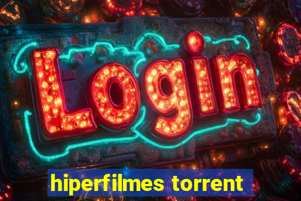 hiperfilmes torrent